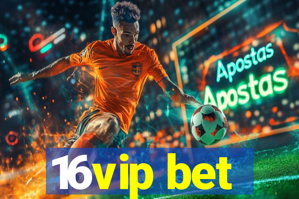 16vip bet